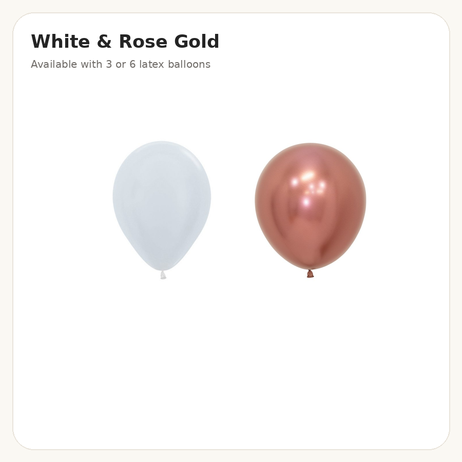 White & Rose Gold balloon combination